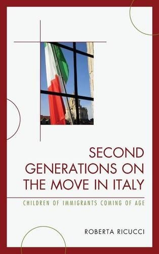 Паперова книга «Second Generations on the Move in Italy: Children of Immigrants Coming of Age», автор Роберта Рікуччі - фото №1