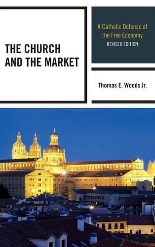 Паперова книга «The Church and the Market: A Catholic Defense of the Free Economy», автор Томас Е. Вудс - фото №1