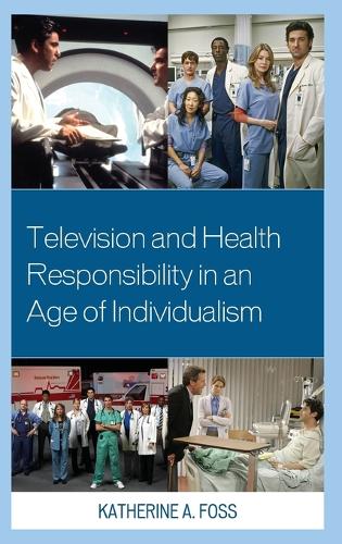 Паперова книга «Television and Health Responsibility in an Age of Individualism», автор Кетрін А. Фосс - фото №1