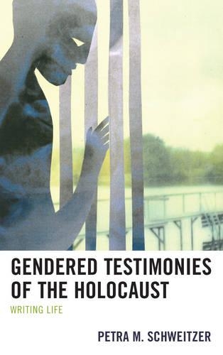 Бумажная книга «Gendered Testimonies of the Holocaust: Writing Life», автор Петра М. Швейцер - фото №1