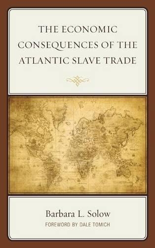 Паперова книга «The Economic Consequences of the Atlantic Slave Trade», автор Барбара Л. Солоу - фото №1