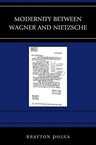 Паперова книга «Modernity between Wagner and Nietzsche», автор Брейтон Полька - фото №1