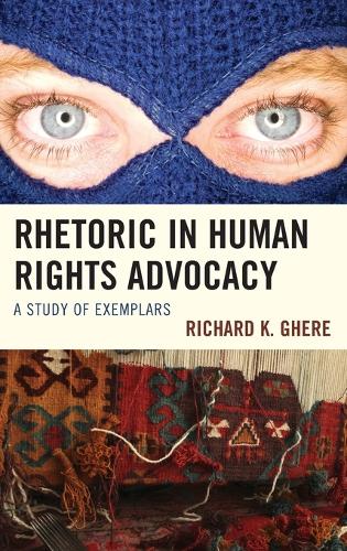 Паперова книга «Rhetoric in Human Rights Advocacy: A Study of Exemplars», автор Річард К. Гере - фото №1