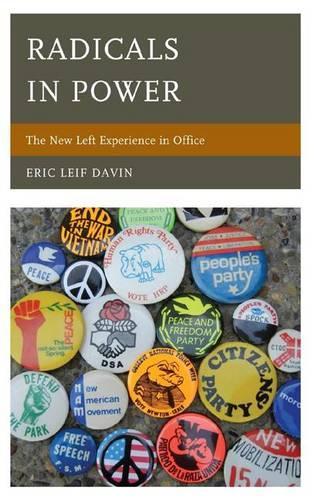Паперова книга «Radicals in Power: The New Left Experience in Office», автор Ерік Лейф Давін - фото №1