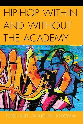 Паперова книга «Hip-Hop within and without the Academy», авторів Йоган Сьодерман, Карен Снелл - фото №1