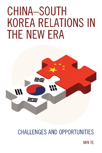 Бумажная книга «China–South Korea Relations in the New Era: Challenges and Opportunities», автор Мин Е - фото №1