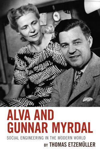 Бумажная книга «Alva and Gunnar Myrdal: Social Engineering in the Modern World», автор Томас Этцемюллер - фото №1