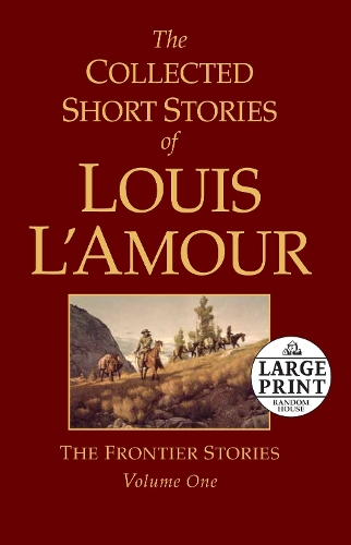 Бумажная книга «The Collected Short Stories of Louis L'Amour, Volume 1: The Frontier Stories», автор Луис Ламур - фото №1