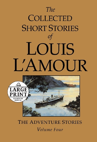Бумажная книга «The Collected Short Stories of Louis L'Amour, Volume 4: The Adventure Stories», автор Луис Ламур - фото №1
