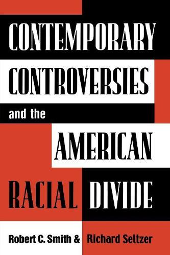 Бумажная книга «Contemporary Controversies and the American Racial Divide», авторов Ричард Зельцер, Роберт К. Смит - фото №1