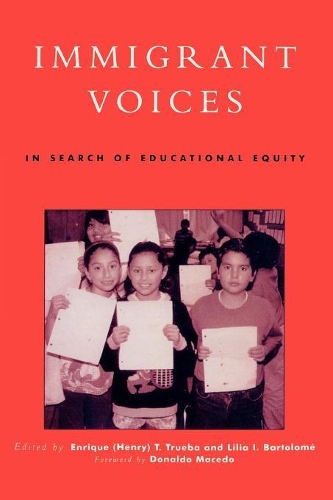 Бумажная книга «Immigrant Voices: In Search of Educational Equity», авторов Энрике (Генри) Т. Труэба, Лилия И. Бартоломе - фото №1