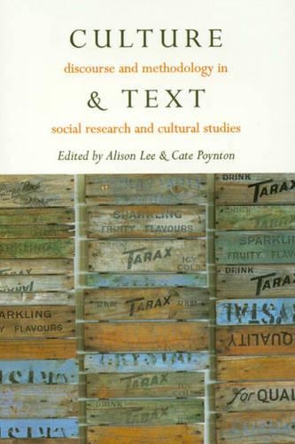 Бумажная книга «Culture & Text: Discourse and Methodology in Social Research and Cultural Studies», авторов Элисон Ли, Кейт Пойнтон - фото №1