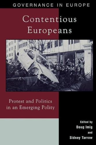 Бумажная книга «Contentious Europeans: Protest and Politics in an Integrating Europe», авторов Даг Имиг, Сидни Тарроу - фото №1