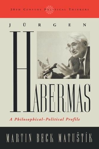 Паперова книга «Jurgen Habermas: A Philosophical-Political Profile», автор Мартін Бек Матустік - фото №1