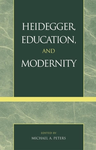 Бумажная книга «Heidegger, Education, and Modernity», автор Майкл А. Питерс - фото №1