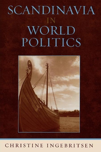 Бумажная книга «Scandinavia in World Politics», автор Кристин Ингебритсен - фото №1