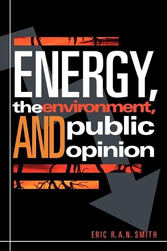 Паперова книга «Energy, the Environment, and Public Opinion», автор Ерік Р. А. Н. Сміт - фото №1