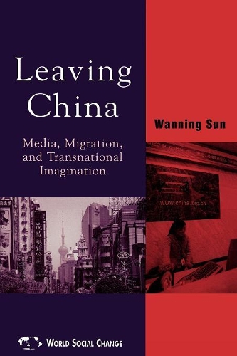 Паперова книга «Leaving China: Media, Migration, and Transnational Imagination», автор Ваннінг Сунь - фото №1