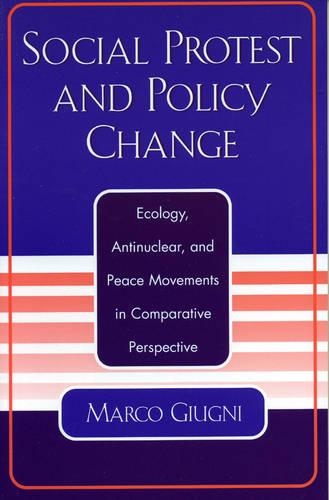 Паперова книга «Social Protest and Policy Change: Ecology, Antinuclear, and Peace Movements in Comparative Perspective», автор Марко Дж. Джугні - фото №1