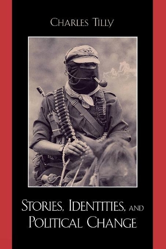Паперова книга «Stories, Identities, and Political Change», автор Чарльз Тіллі - фото №1