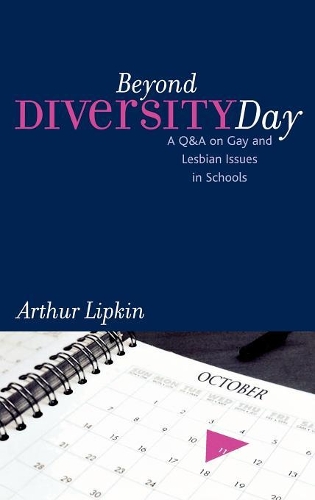 Паперова книга «Beyond Diversity Day: A Q&A on Gay and Lesbian Issues in Schools», автор Артур Ліпкін - фото №1