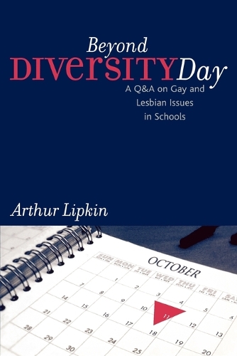 Паперова книга «Beyond Diversity Day: A Q&A on Gay and Lesbian Issues in Schools», автор Артур Ліпкін - фото №1