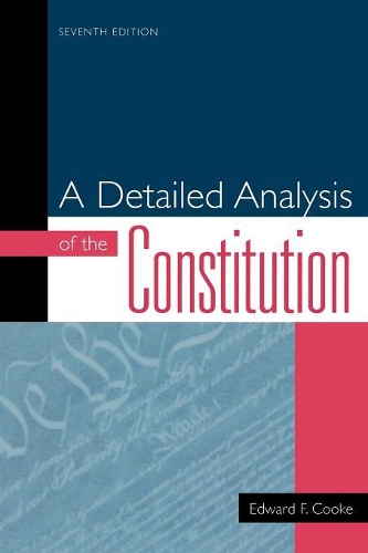 Паперова книга «A Detailed Analysis of the Constitution», автор Едвард Ф. Кук - фото №1