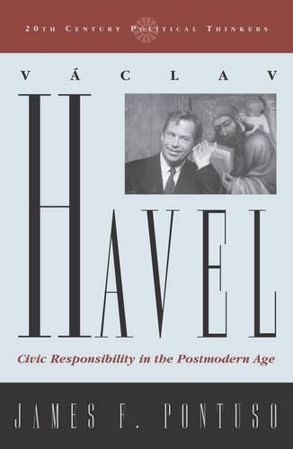 Бумажная книга «Vaclav Havel: Civic Responsibility in the Postmodern Age», автор Джеймс Ф. Понтусо - фото №1