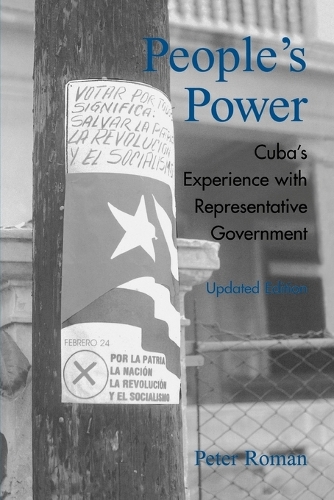 Бумажная книга «People's Power: Cuba's Experience with Representative Government», автор Питер Роман - фото №1