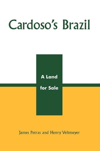 Бумажная книга «Cardoso's Brazil: A Land for Sale», авторов Генри Вельтмайер, Джеймс Петрас - фото №1