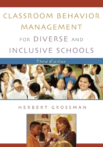 Бумажная книга «Classroom Behavior Management for Diverse and Inclusive Schools», автор Герберт Гроссман - фото №1
