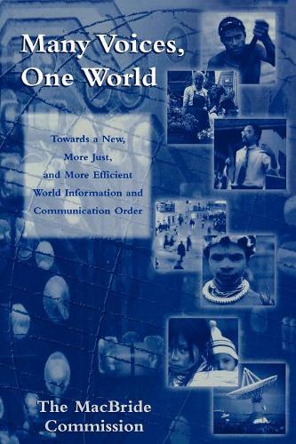 Паперова книга «Many Voices, One World: Towards a New, More Just, and More Efficient World Information and Communication Order», автор Комісія Макбрайда - фото №1