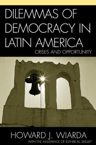 Бумажная книга «Dilemmas of Democracy in Latin America: Crises and Opportunity», авторов Эстер М. Скелли, Говард Дж. Виарда - фото №1