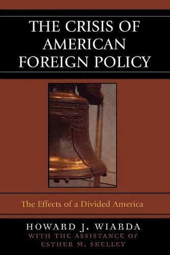 Паперова книга «The Crisis of American Foreign Policy: The Effects of a Divided America», автор Говард Дж. Віарда - фото №1