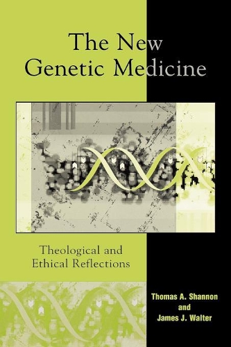 Бумажная книга «The New Genetic Medicine: Theological and Ethical Reflections», авторов Джеймс Дж. Уолтер, Томас А. Шеннон - фото №1