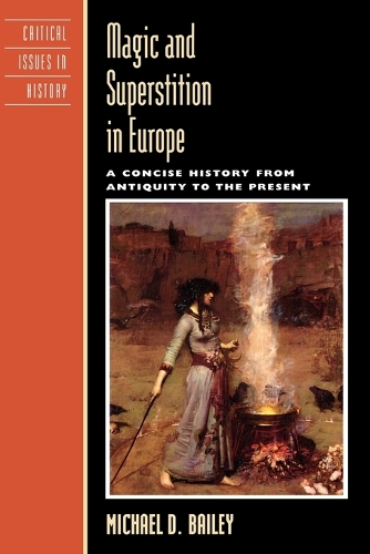 [object Object] «Magic and Superstition in Europe: A Concise History from Antiquity to the Present», автор Майкл Д. Бейли - фото №1