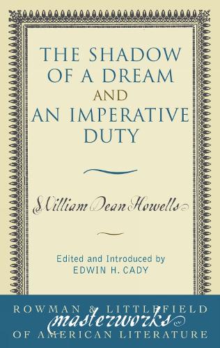 Бумажная книга «The Shadow of a Dream and An Imperative Duty», автор Уильям Дин Хоуэллс - фото №1