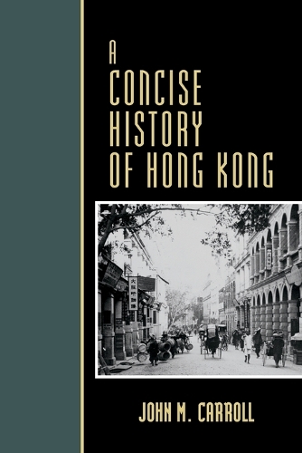 Бумажная книга «A Concise History of Hong Kong», автор Джон М. Кэрролл - фото №1