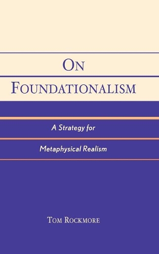 Бумажная книга «On Foundationalism: A Strategy for Metaphysical Realism», автор Том Рокмор - фото №1