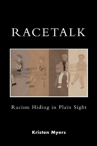 Паперова книга «Racetalk: Racism Hiding in Plain Sight», автор Крістен А. Майерс - фото №1