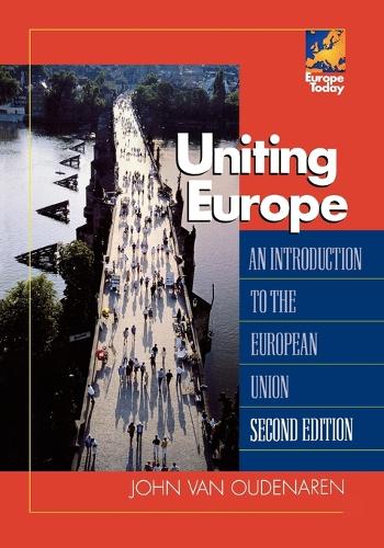 Бумажная книга «Uniting Europe: An Introduction to the European Union», автор Джон Ван Оуденарен - фото №1