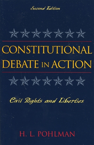 Бумажная книга «Constitutional Debate in Action: Civil Rights and Liberties», автор Х. Л. Польман - фото №1