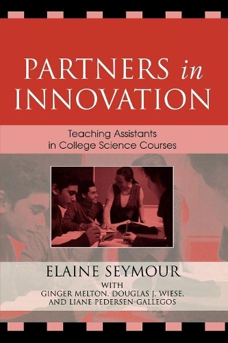Паперова книга «Partners in Innovation: Teaching Assistants in College Science Courses», автор Елейн Сеймур - фото №1