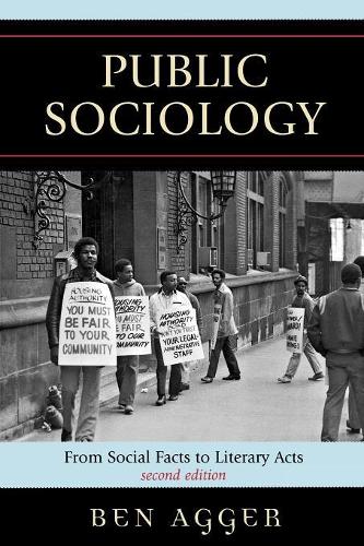 Бумажная книга «Public Sociology: From Social Facts to Literary Acts», автор Бен Аггер - фото №1