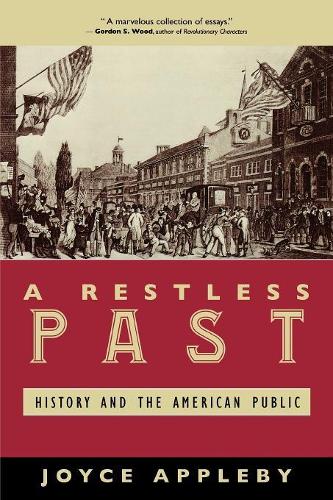 Бумажная книга «A Restless Past: History and the American Public», автор Джойс Эпплби - фото №1