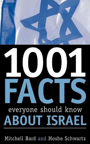 Бумажная книга «1001 Facts Everyone Should Know about Israel», авторов Митчелл Г. Бард, Моше Шварц - фото №1