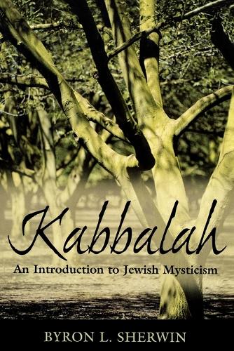 Паперова книга «Kabbalah: An Introduction to Jewish Mysticism», автор Байрон Л. Шервін - фото №1