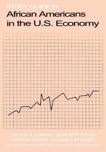 Паперова книга «Study Guide for African Americans in the U.S. Economy», авторів Сесілія А. Конрад, Джеймс Стюарт, Джон Уайтхед, Патрік Л. Мейсон - фото №1