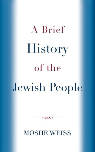 Бумажная книга «A Brief History of the Jewish People», автор Моше Вайс - фото №1