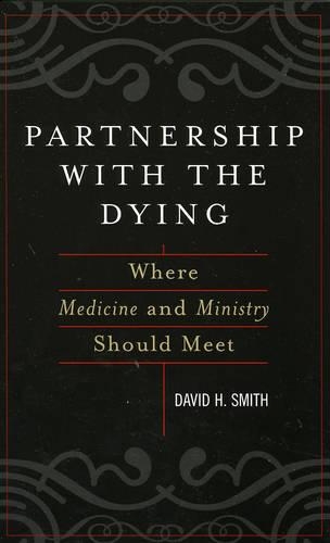 Паперова книга «Partnership with the Dying: Where Medicine and Ministry Should Meet», автор Девід Х. Сміт - фото №1